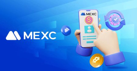 MEXC တွင်ဝင်ရောက်ပြီးငွေသွင်းနည်း