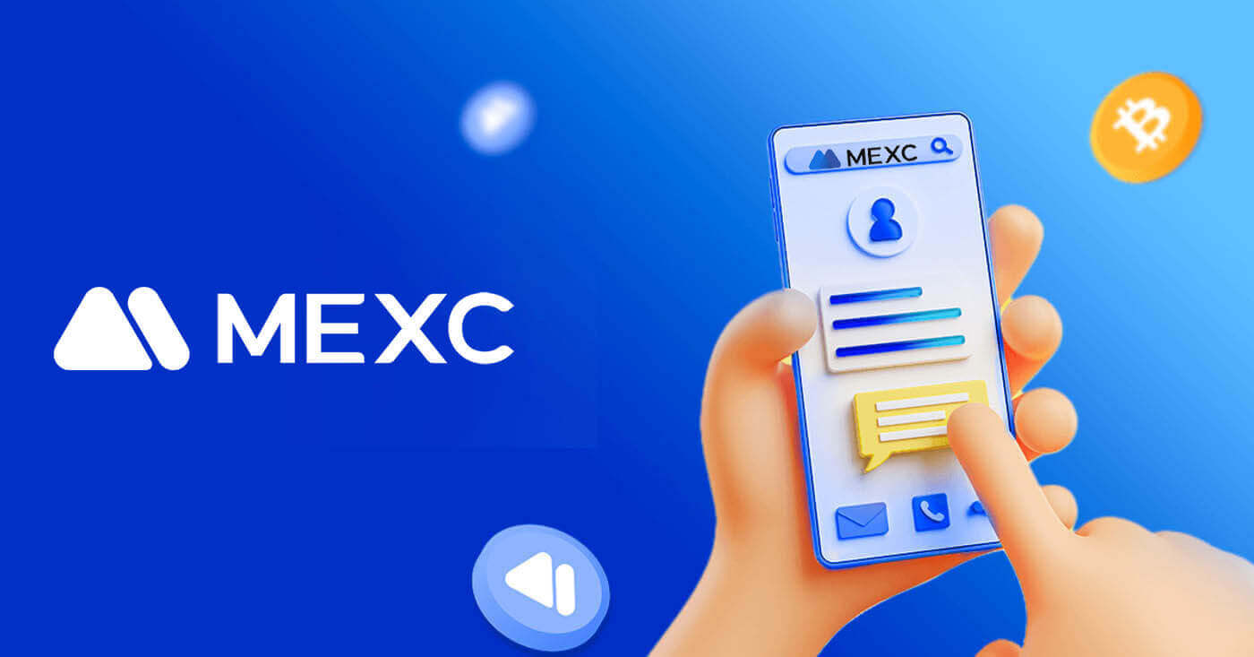 MEXC இல் கணக்கைத் திறந்து வைப்பது எப்படி